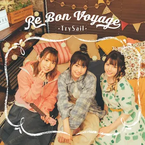 Pochette de Re Bon Voyage de TrySail