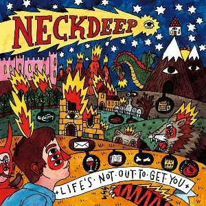 Pochette de Life’s Not Out to Get You de Neck Deep