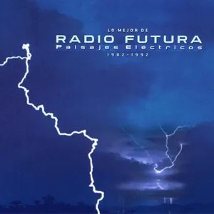 Pochette de Lo mejor de Radio Futura: paisajes eléctricos (1982-1992) de Radio Futura