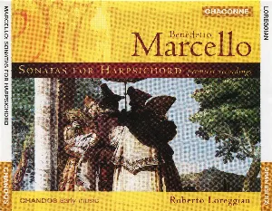 Pochette de Sonatas for Harpsichord de Benedetto Marcello - Roberto Loreggian