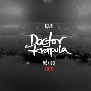 Pochette de Tour Doctor Krápula: México 2015 de Doctor Krápula