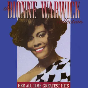 Pochette The Dionne Warwick Collection: Her All‐Time Greatest Hits