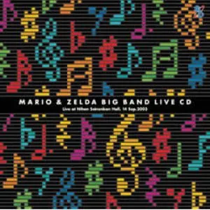 Pochette de Mario & Zelda Big Band Live CD de Kenta Nagata - Koji Kondo