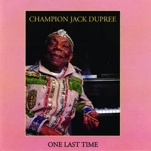 Pochette de One Last Time de Champion Jack Dupree