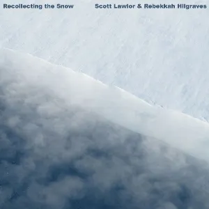 Pochette de Recollecting the Snow de Scott Lawlor