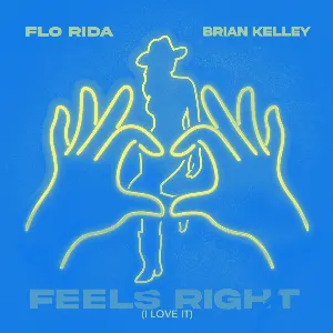 Pochette de Feels Right (I Love It) [When In Miami] de Flo Rida