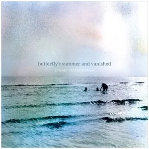 Pochette de Butterfly’s Summer and Vanished de Chihei Hatakeyama
