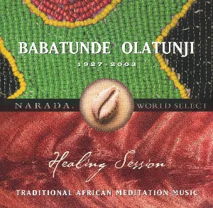 Pochette de Healing Rhythms, Songs And Chants / Healing Session de Babatunde Olatunji