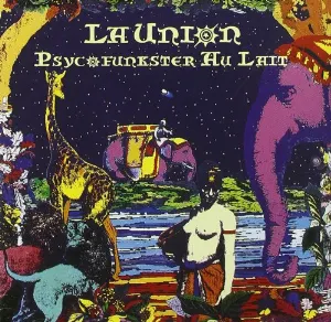 Pochette de Psycofunkster au lait de La Unión