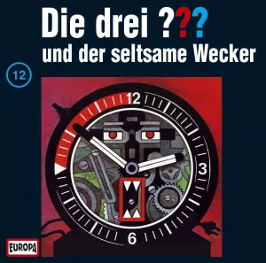 Pochette de Die drei ??? 12: und der seltsame Wecker de Die drei ???