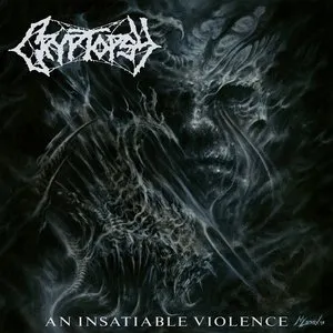 Pochette de An Insatiable Violence de Cryptopsy
