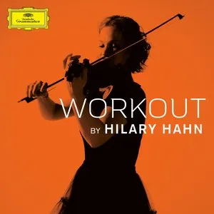 Pochette de Workout by Hilary Hahn de Hilary Hahn