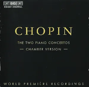 Pochette de The Two Piano Concertos: Chamber Version de Fryderyk Chopin