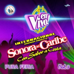 Pochette de Pura Feria Vol. 3. Música de Guatemala para los Latinos (En Vivo) de Internacional Marimba Orquesta Sonora del Caribe con Sabor a Costa