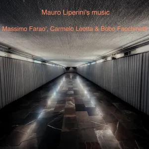 Pochette de Mauro Liperini’s Music de Roberto Facchinetti - Massimo Faraò