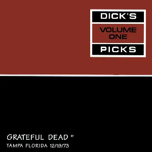 Pochette Dick’s Picks, Volume 1: Tampa Florida 12/19/73