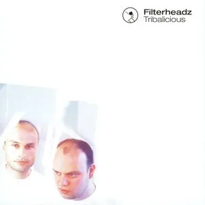 Pochette de Tribalicious de Filterheadz