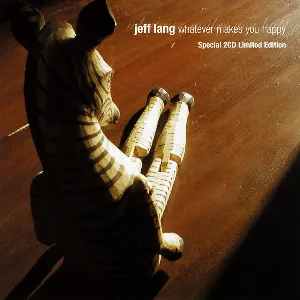 Pochette de Whatever Makes You Happy de Jeff Lang