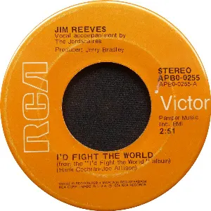 Pochette de I’d Fight the World / What’s in It for Me de Jim Reeves