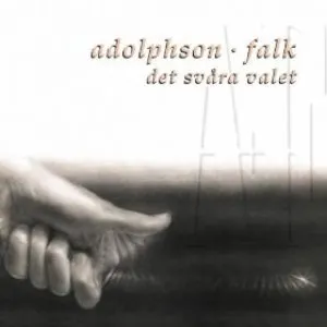 Pochette de Det svåra valet de Adolphson & Falk