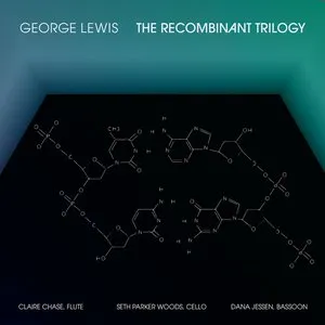 Pochette de The Recombinant Trilogy de George Lewis