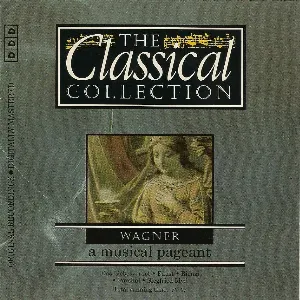 Pochette Die Klassiksammlung 85: Wagner: Musikalischer Prunk