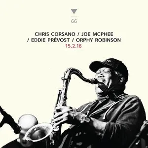 Pochette de 15.2.16 de Chris Corsano - Eddie Prévost - Joe McPhee