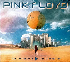 Pochette de Set the Controls (Live in Essex 1971) de Pink Floyd
