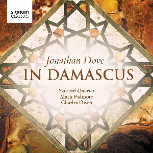 Pochette de In Damascus de Jonathan Dove - Mark Padmore