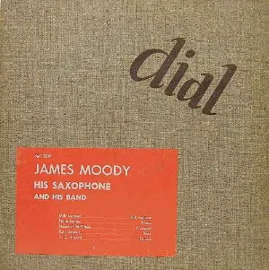 Pochette de James Moody, His Saxophone and His Band de James Moody