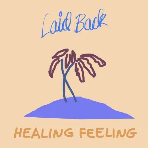 Pochette de Healing Feeling de Laid Back