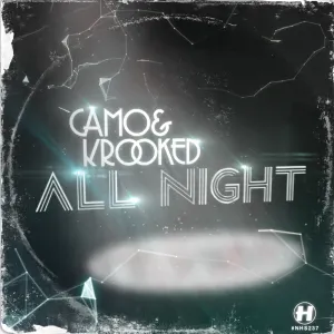Pochette de All Night de Camo & Krooked
