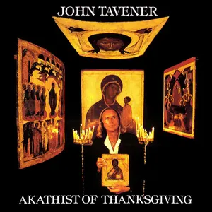 Pochette de Akathist of Thanksgiving de John Tavener