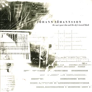 Pochette de The Sun's Gone Dim and the Sky's Turned Black de Jóhann Jóhannsson