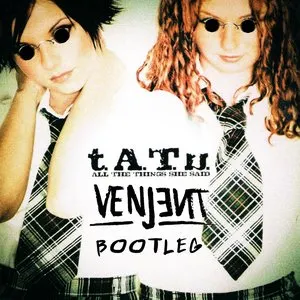 Pochette de All The Things She Said (bootleg) de Venjent