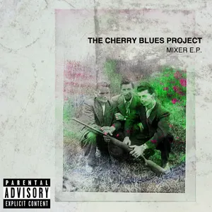 Pochette de Mixer EP de The Cherry Blues Project