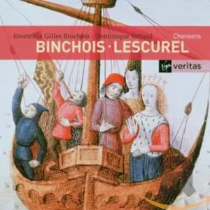 Pochette de Binchois · Lescurel. Chansons de Gilles Binchois - Dominique Vellard - Ensemble Gilles Binchois