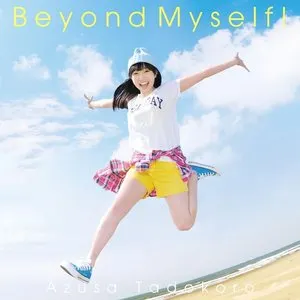 Pochette de Beyond Myself! de Azusa Tadokoro