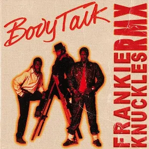 Pochette de Body Talk (Frankie Knuckles Remix) de Imagination