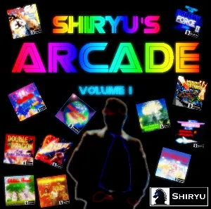 Pochette de Shiryu's Arcade, Volume 1 de Shiryu