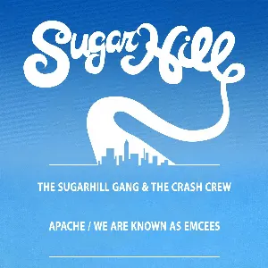 Pochette de Apache (Jump On It) / We Are Known As Emcees - EP de The Sugarhill Gang