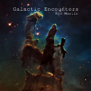 Pochette de Galactic Encounters de Ken Martin