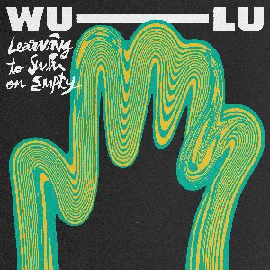 Pochette de Learning to Swim on Empty de Wu-Lu