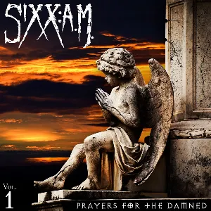 Pochette de Prayers for the Damned, Vol. 1 de Sixx:A.M.