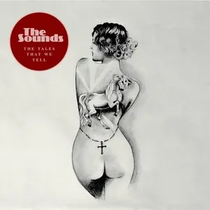 Pochette de The Tales That We Tell de The Sounds