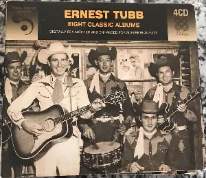 Pochette de Ernest Tubb - Eight Classic Albums de Ernest Tubb