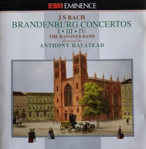 Pochette de Brandenburg Concertos I, III, IV de Johann Sebastian Bach - Anthony Halstead - The Hanover Band