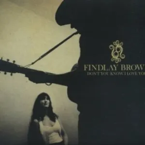 Pochette de Don't You Know I Love You de Findlay Brown