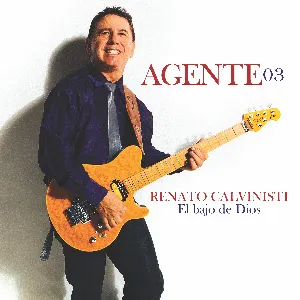 Pochette de Agente 03 de Renato Calvinisti