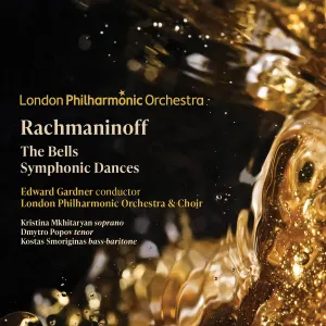 Pochette de The Bells / Symphonic Dances de London Philharmonic Choir - Sergei Rachmaninoff - Edward Gardner - London Philharmonic Orchestra
